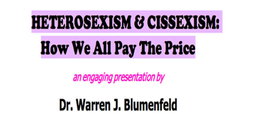 Heterosexism & Cissexism / Warren Blumenfeld