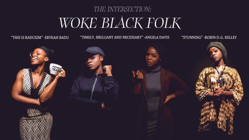 The Intersection: Woke Black Folk w/ Funmilola Fagbamila